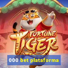 000 bet plataforma